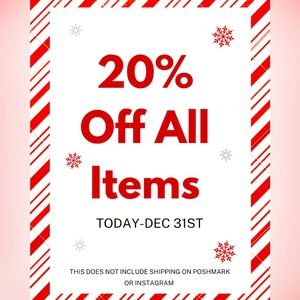 20% off sale on all items today-dec 31st!